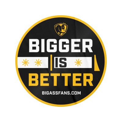 Bigger is Better Sticker