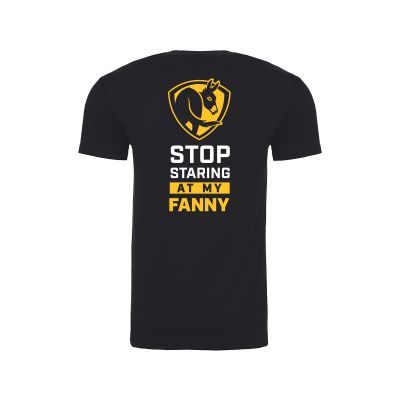 Stop Staring At My Fanny T-Shirt